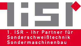 1. ISR GmbH - Ihr Partner für Sonderschweisstechnik und Sondermaschinenbau